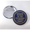 Load image into Gallery viewer, Star Trek Official Member of the Enterprise Landing Party Pin-Back Button - Leonard Nimoy's Shop LLAP
